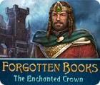  Forgotten Books: The Enchanted Crown spill