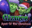  Gizmos: Spirit Of The Christmas spill