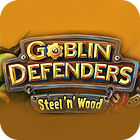  Goblin Defenders: Battles of Steel 'n' Wood spill