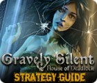  Gravely Silent: House of Deadlock Strategy Guide spill