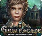  Grim Facade: Monster in Disguise spill
