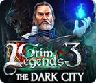  Grim Legends 3: The Dark City spill