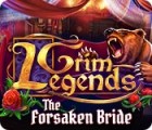  Grim Legends: The Forsaken Bride spill