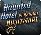  Haunted Hotel: Personal Nightmare spill