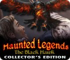  Haunted Legends: The Black Hawk Collector's Edition spill