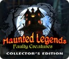  Haunted Legends: Faulty Creatures Collector's Edition spill