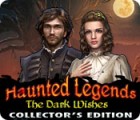 Haunted Legends: The Dark Wishes Collector's Edition spill
