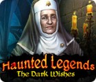  Haunted Legends: The Dark Wishes spill