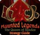  Haunted Legends: The Queen of Spades Strategy Guide spill