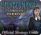  Haunted Manor: Lord of Mirrors Strategy Guide spill