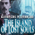  Haunting Mysteries: The Island of Lost Souls spill