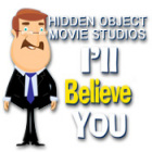  Hidden Object Movie Studios: I'll Believe You spill