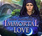  Immortal Love: Bitter Awakening spill