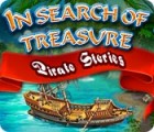  In Search Of Treasure: Pirate Stories spill