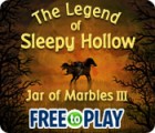  The Legend of Sleepy Hollow: Jar of Marbles III - Free to Play spill