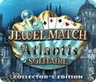  Jewel Match Solitaire: Atlantis Collector's Edition spill