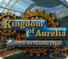  Kingdom of Aurelia: Mystery of the Poisoned Dagger spill