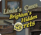  Linda's Cases: Brighton's Hidden Secrets spill