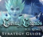  Living Legends: Ice Rose Strategy Guide spill