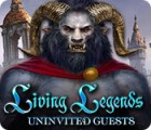  Living Legends: Uninvited Guests spill