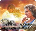  Love Story: The Beach Cottage spill
