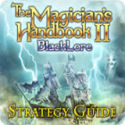  The Magician's Handbook II: BlackLore Strategy Guide spill