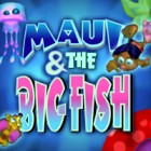  Maui & The Big Fish spill