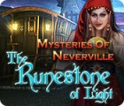  Mysteries of Neverville: The Runestone of Light spill