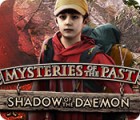  Mysteries of the Past: Shadow of the Daemon spill