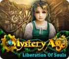  Mystery Age: Liberation of Souls spill