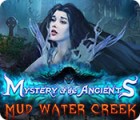  Mystery of the Ancients: Mud Water Creek spill