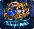  Mystery Tales: Dangerous Desires spill