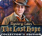  Mystery Tales: The Lost Hope Collector's Edition spill