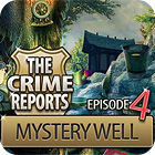 The Crime Reports. Mystery Well spill The Crime Reports. Mystery Well spill