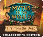 Myths of the World: Fire from the Deep Collector's Edition spill