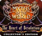  Myths of the World: The Heart of Desolation Collector's Edition spill