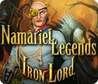  Namariel Legends: Iron Lord spill