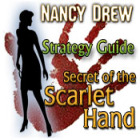  Nancy Drew: Secret of the Scarlet Hand Strategy Guide spill