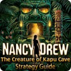  Nancy Drew: The Creature of Kapu Cave Strategy Guide spill