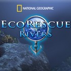  Nat Geo Eco Rescue: Rivers spill