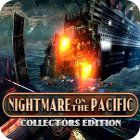  Nightmare on the Pacific Collector's Edition spill
