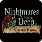  Nightmares from the Deep: The Cursed Heart Collector's Edition spill