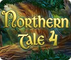 Northern Tale 4 spill