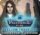  Paranormal Files: Fellow Traveler Collector's Edition spill