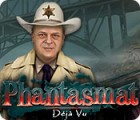  Phantasmat: Déjà Vu spill