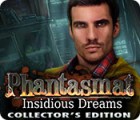  Phantasmat: Insidious Dreams Collector's Edition spill