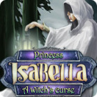  Princess Isabella: A Witch's Curse spill