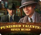  Punished Talents: Seven Muses spill