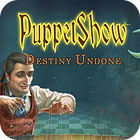  PuppetShow: Destiny Undone Collector's Edition spill