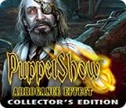  Puppet Show: Arrogance Effect Collector's Edition spill